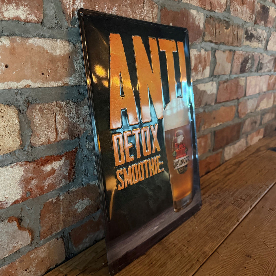Blechschild "Anti Detox"