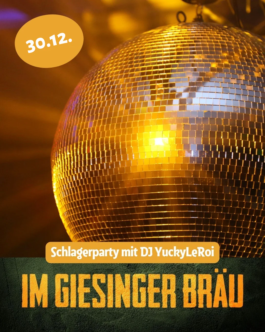 Schlagerparty mit DJ YuckyLeRoi am 30.12.2026 im Giesinger Bräu